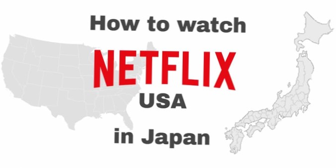 Kann ich Netflix Japan in Amerika sehen??