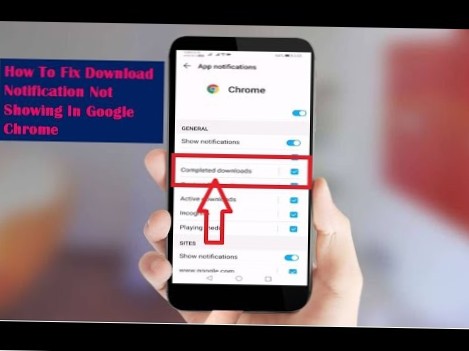 chrome download notification not showing