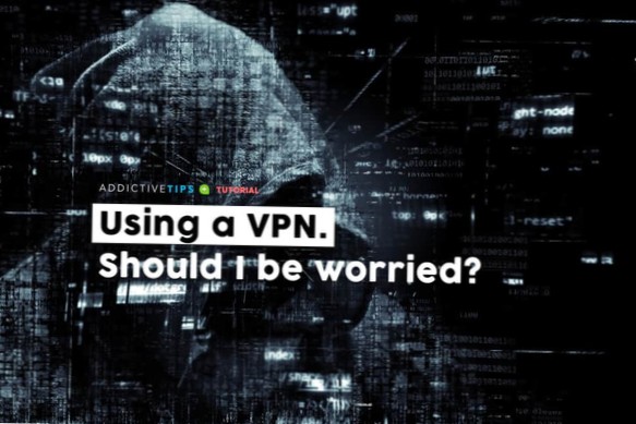 Nebezpečí při používání VPN Zde je vše, co byste měli vědět