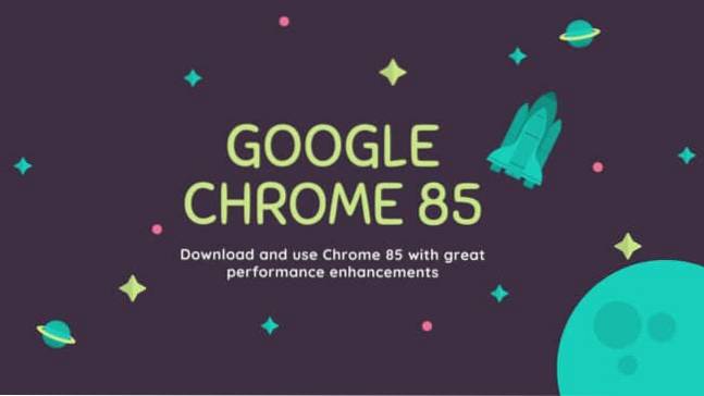 Scarica Google Chrome 85 con prestazioni più veloci e miglioramenti delle schede