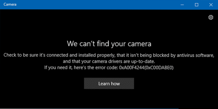 Errore Impossibile trovare la fotocamera 0xC00DABE0 o 0xA00F4244 in Windows 10