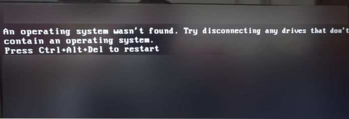 Fix- An operating system wasn't found problem Windows 10