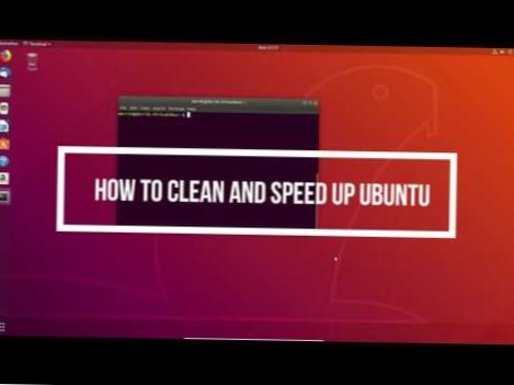 How To Clean And Speed Up Ubuntu