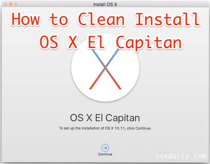 Hur man laddar ner och utför en ren installation av OS X El Capitan