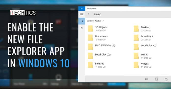 How to Enable the New File Explorer App in Windows 10