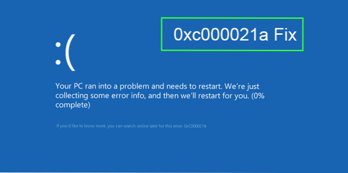 How to fix Blue Screen Error c000021A on Windows 10