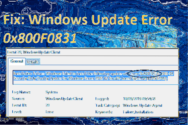 How To Fix Error Code 0x800f0831 While Installing An Update In Windows 10