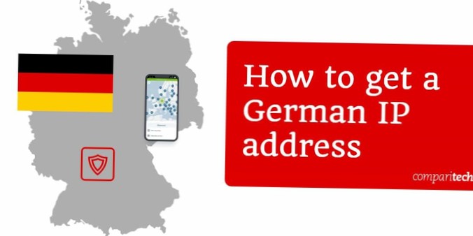 How to Get a German IP Address From Any Country