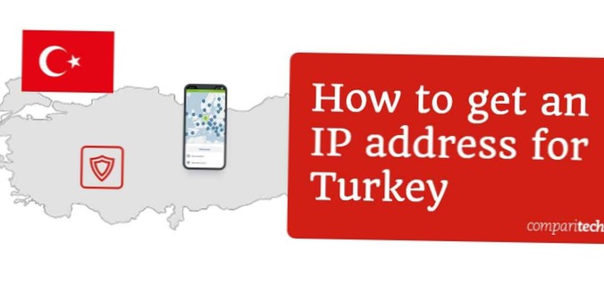 Comment obtenir une adresse IP turque