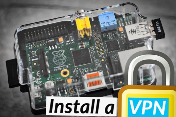 Comment installer un VPN sur Raspberry Pi - Configuration OpenVPN avec NordVPN