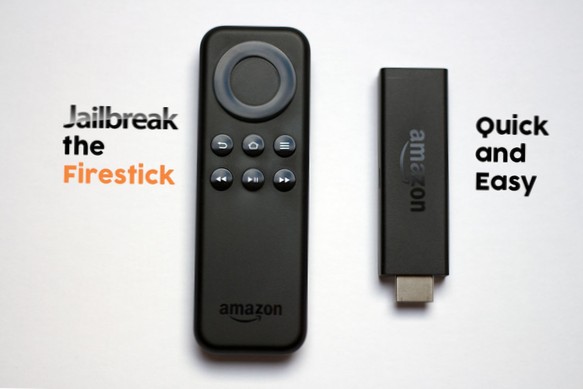 How to Jailbreak the Firestick for Anonymous Video Streams