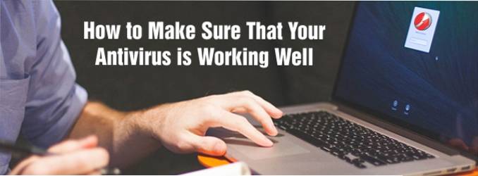 How To Make Sure Your Antivirus Software Is Working
