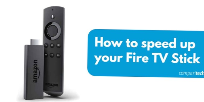 How to Speed Up Your Amazon Fire TV Stick