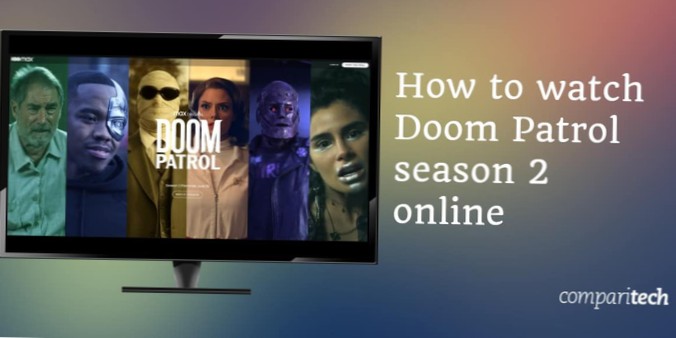Cum să urmărești Doom Patrol Sezonul 2 oriunde