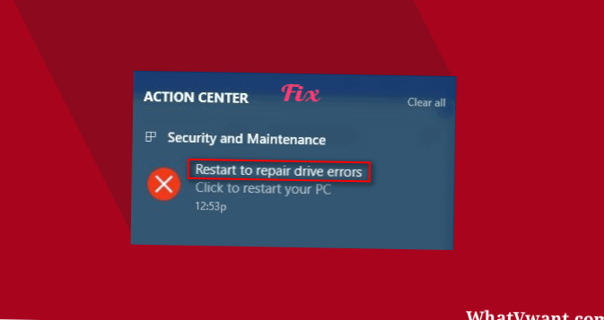 Redémarrez pour réparer les erreurs de lecteur (Windows 10 FIX)