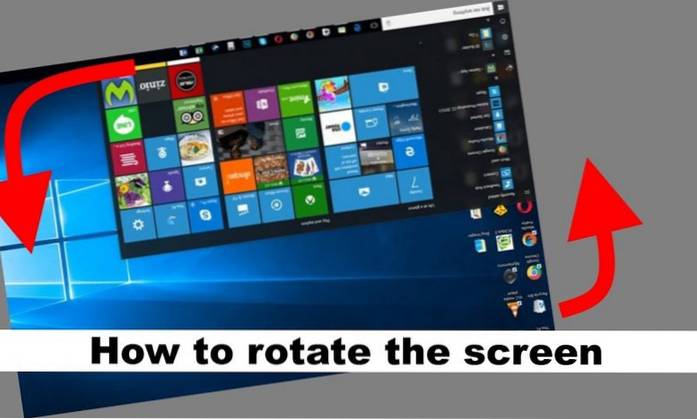 Rotiți ecranul în Windows 10 și remediați problemele de orientare a ecranului