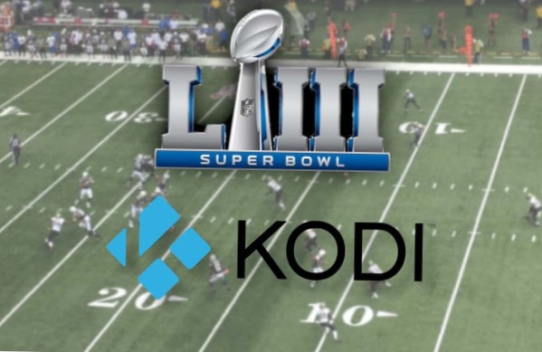 Super Bowl 2021 on Kodi How to Live Stream the Super Bowl
