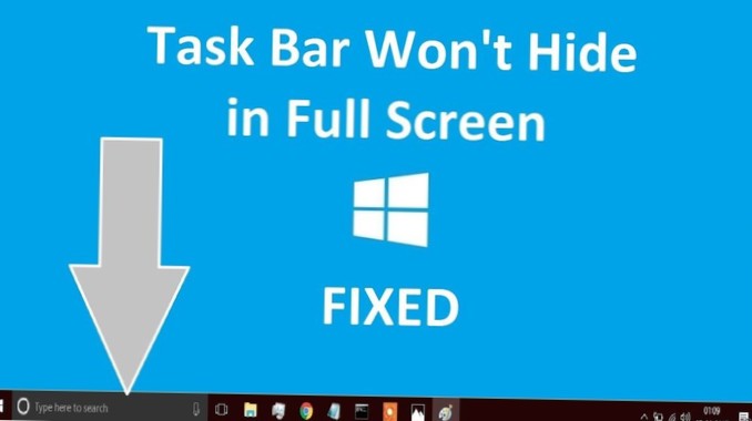 La barra delle applicazioni non si nasconde - Come risolvere la barra delle applicazioni di Windows 10 non nascosta