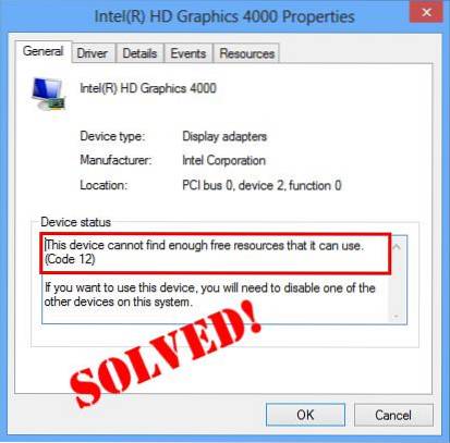 This Device Cannot Find Enough Free Resources That It Can Use (Code 12) Error Fix