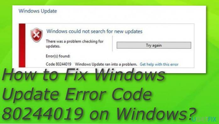 Windows Update Cod de eroare 80244019 în Windows 10 Fix
