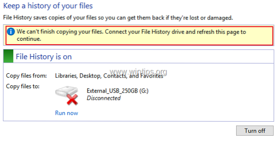 Your File History drive was disconnected for too long