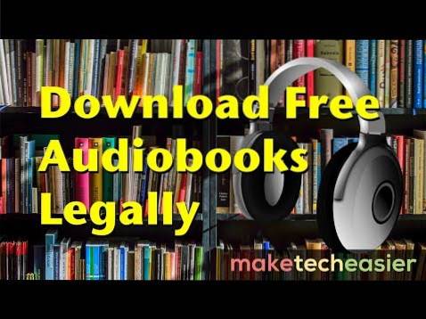 7 Websites Where You Can Find and Download Free Audiobooks Legally