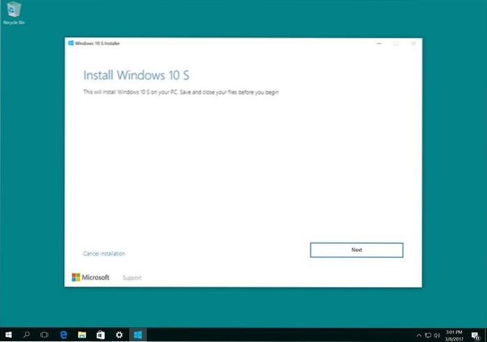Cum se descarcă și se instalează Windows 10 S