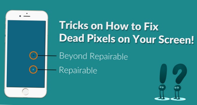 how to fix dead pixels on phone