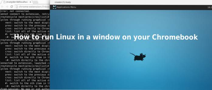 Come eseguire Linux in una finestra sul tuo Chromebook