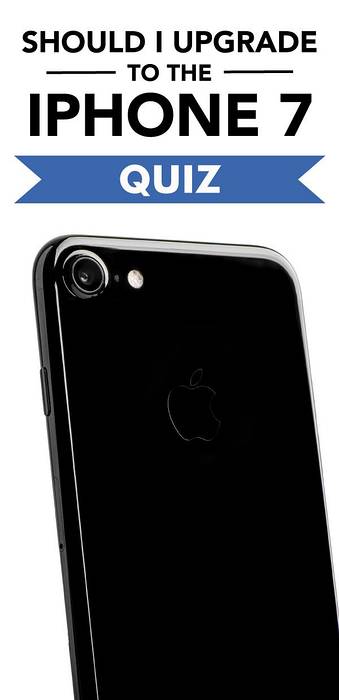Should You Upgrade to the iPhone 7? Take the Quiz