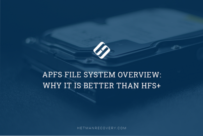 What is Apple File System and Why is it Better than HFS ?