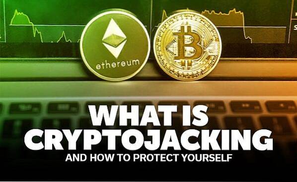 What Is Cryptojacking and How to Protect Yourself from It