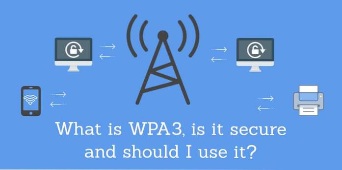 What is WPA3 Security, and When Can You Use it?
