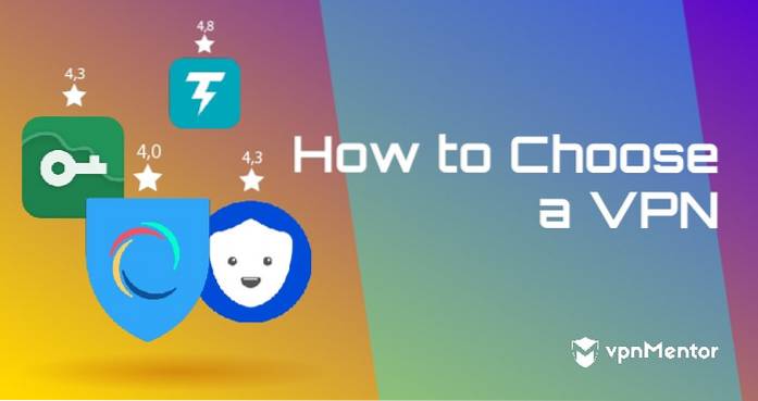 Cosa cercare quando si sceglie una VPN