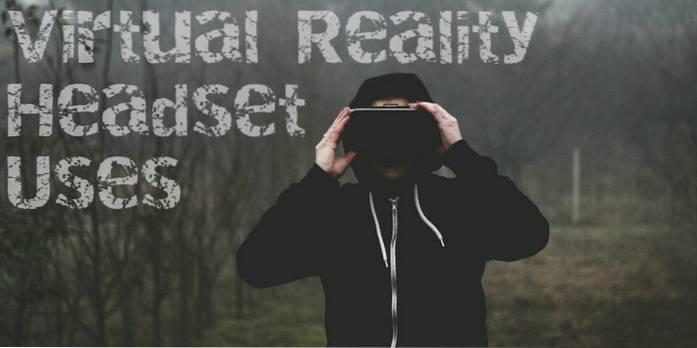 10 lucruri minunate pe care le poți face cu o cască de realitate virtuală