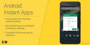 Android Instant Apps What You Need to Know