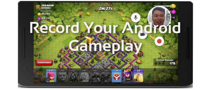 Sådan optages dit Android-gameplay