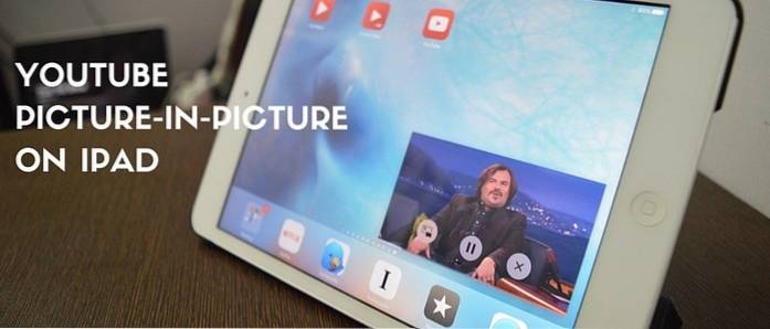 How to Watch YouTube Videos in Picture-in-Picture Mode in iOS 9