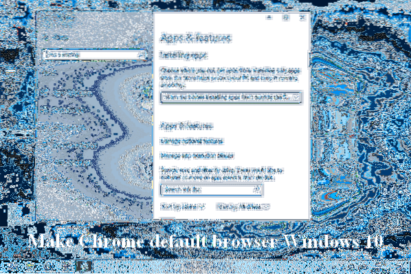 can't make chrome default browser windows 10