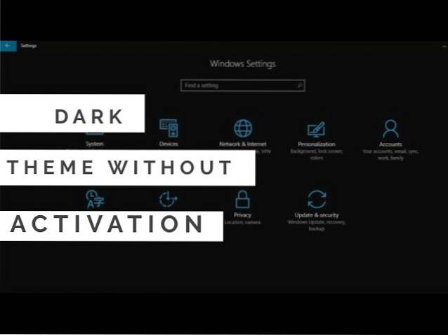 tema oscuro de Windows 10 sin activación