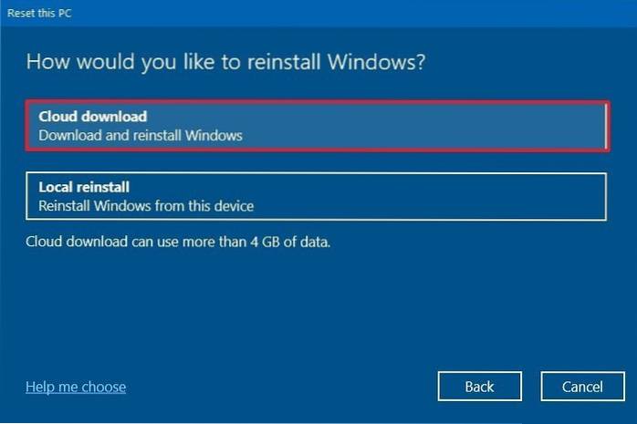 Windows 10 resetovat stahování cloudu nebo místní instalaci