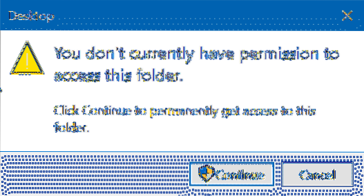 you don t currently have permission to access this folder click continue to permanently