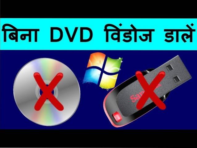 jak nainstalovat Windows 7 bez CD nebo USB v hindštině
