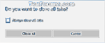 come attivare chiedere di chiudere tutte le schede in Microsoft Edge